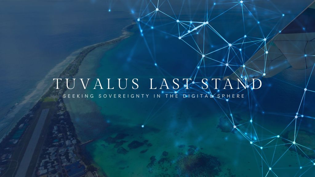 Tuvalus pursuit of digital&nbsp;statehood
